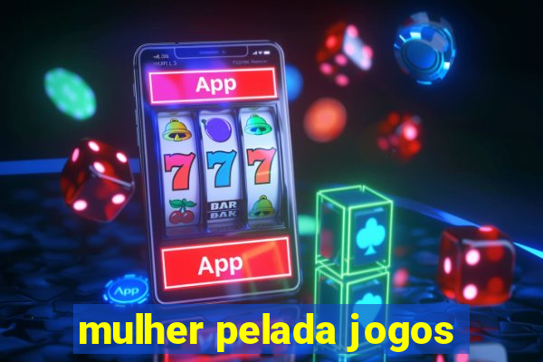 mulher pelada jogos